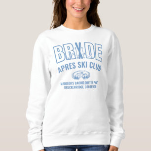 Sweatshirt Ski Bachelorette Bleu On est prêt pour la neige