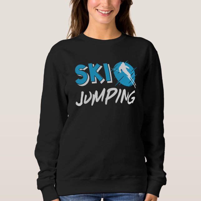 Sweatshirt Ski Jumping Ski Jumper Ski Jump Hill Snow Winter S (Devant)
