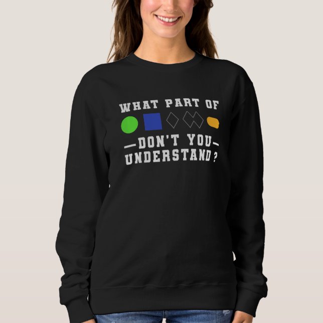 Sweatshirt Skiing Signs What Part Of DonT You Understand Snow (Devant)