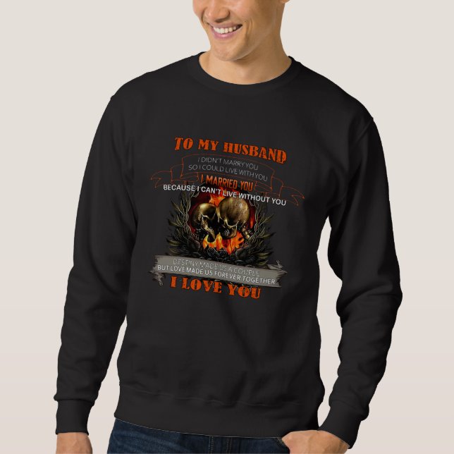 Sweatshirt Skull Couple To My Husband I Married You (Devant)