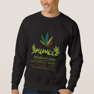 Sweatshirt Skuncle Définition Weed Smoking Uncle