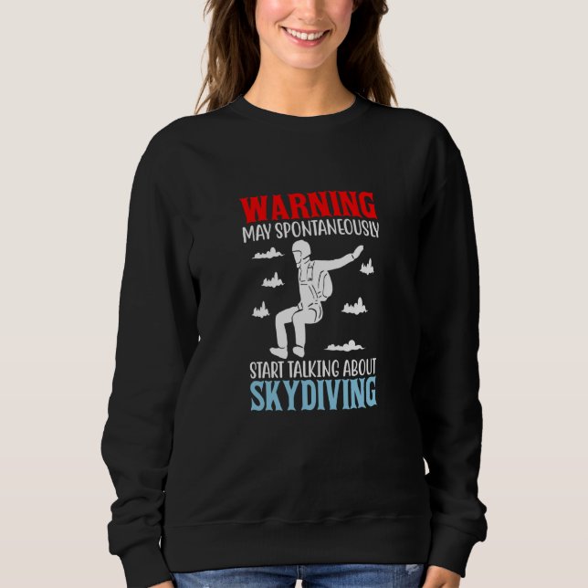 Sweatshirt Skydive Parachute Parachutist Skydiver Skydiving   (Devant)