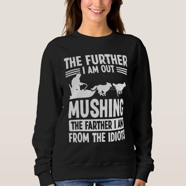 Sweatshirt Sled Dog Rider Alaska Mushing Season Husky Sleddin (Devant)