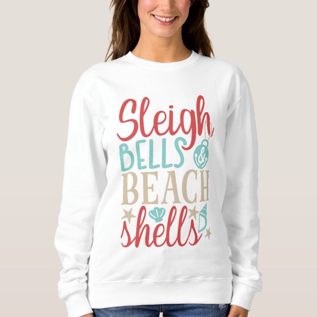 Sweatshirt Sleigh Bells & Beach Shopping Noël été (Devant)