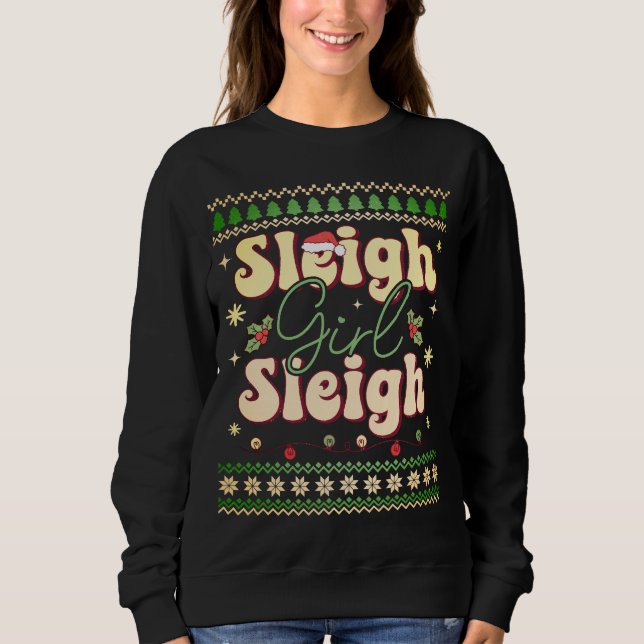 Sweatshirt Sleigh Girl Sleigh Drôle Retro Lady laide laide (Devant)