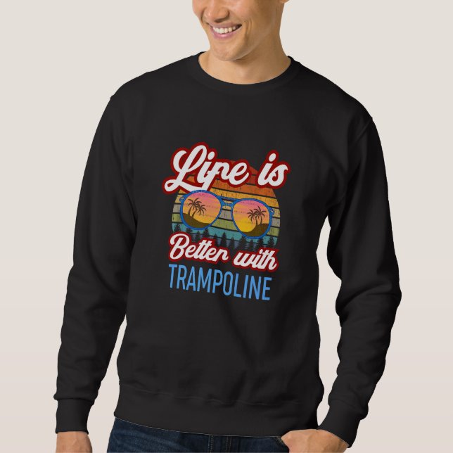 Sweatshirt Slogan du coucher de soleil rétro avec trampoline (Devant)
