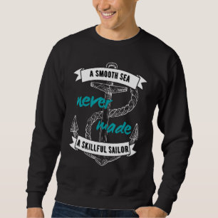 Sweatshirt Slogan Sailor Sailor Sailor Sailor Sailor Sailor S