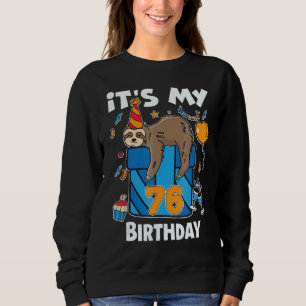Sweatshirt Sloth Anniversaire Lui & Ses 76 Ans Hommes & Femme