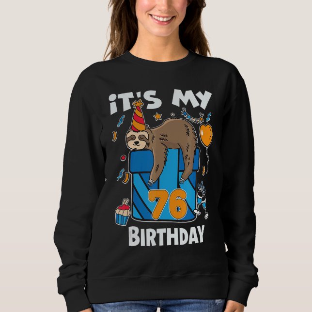 Sweatshirt Sloth Anniversaire Lui & Ses 76 Ans Hommes & Femme (Devant)