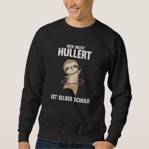 Sweatshirt Sloth Hullern Sport Sweet Sloths Huller