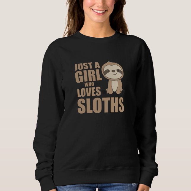 Sweatshirt Sloth - Juste Une Fille Qui Aime Les Fentes (Devant)