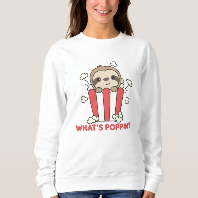 Sweatshirt Sloth Popcorn Whats Poppin Funny Sloths (Devant)