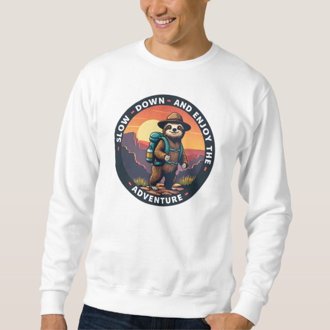 Sweatshirt Sloth Slow Down Profitez de l'Advendure (Devant)