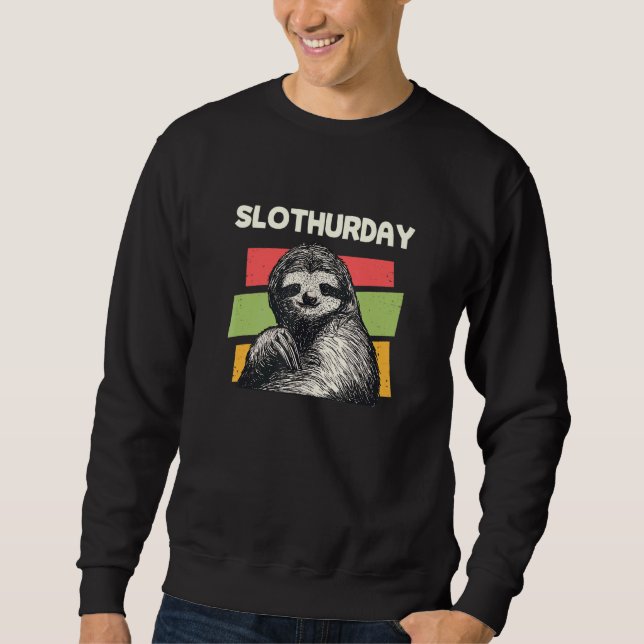 Sweatshirt Slothurday Lazy Sloth Inactive Sloth Office Cowork (Devant)