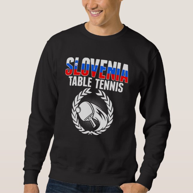 Sweatshirt Slovenia Table Tennis   Slovenian Ping Pong Suppor (Devant)