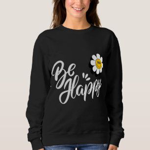 Sweatshirt Smiley Rétro Marguerite - Soyez Heureux Fleur de P