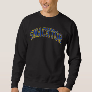 Sweatshirt Snacktor Arched Funny Dictionnaire Wordplay