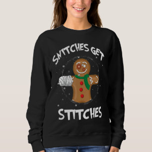 Sweatshirt Snitches Obtenir Des Étiquettes Cute Gingerbread F