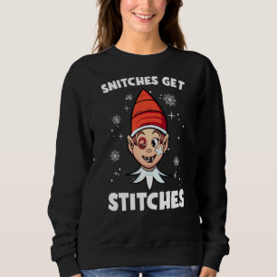 Sweatshirt Snitches Obtenir des points