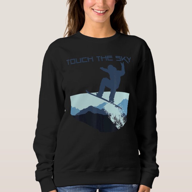 Sweatshirt Snowboard Mountain Snowboard Freestyle Touch The (Devant)