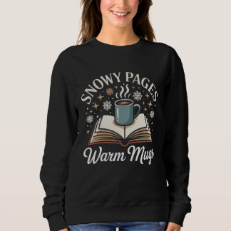 Sweatshirt Snowy Pages Warm Mugs Cozy Holiday