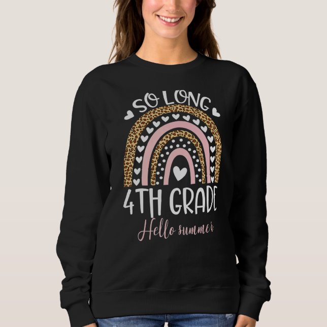 Sweatshirt So Long 4e année Bonjour Été Enseignant Gra Étudia (Devant)