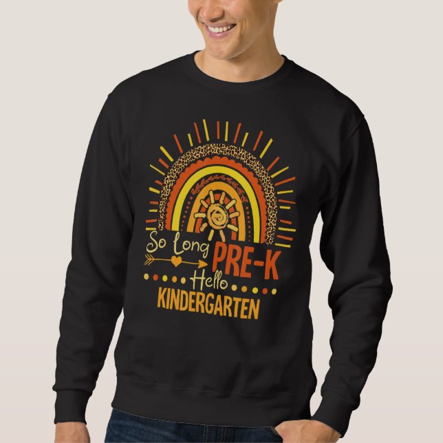 Sweatshirt So Long Pré K Bonjour maternelle Étudiant enseigna (Devant)