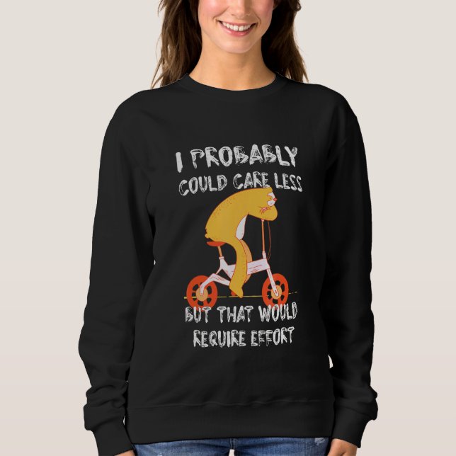 Sweatshirt S'Occuper De Moins Nécessite Un Effort Sloth Meme  (Devant)