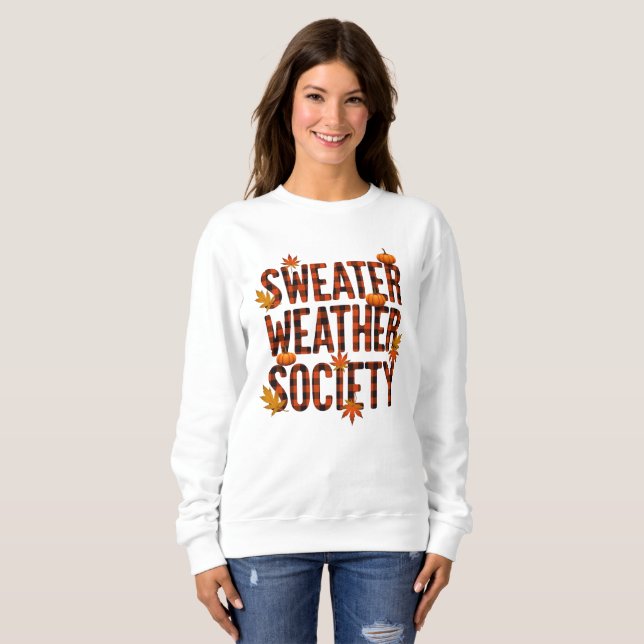 Sweatshirt Société Sweater Weather Conception Cosy Saison Aut (Devant entier)