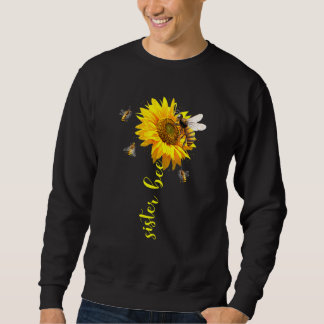 Sweatshirt Soeur Bees Tournesol Qu'Il Soit Flower Soeur Day