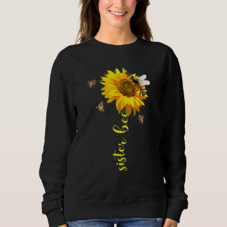 Sweatshirt Soeur Bees Tournesol Qu'Il Soit Flower Soeur Day