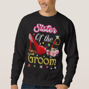 Sweatshirt Soeur Du Groom Bonne Chaussure Rose Fleur Mariage