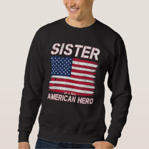 Sweatshirt Soeur D'Un Véritable Héros Américain Da Vétérinair