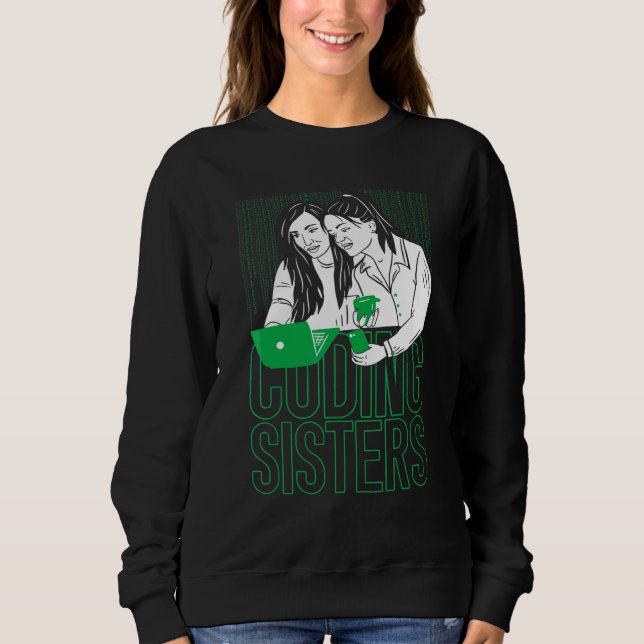 Sweatshirt Sœurs Codeuses Ingénieur Logiciel Développeur Coda (Devant)