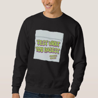 Sweatshirt Sœurs de la réduction des risques testent ce que v