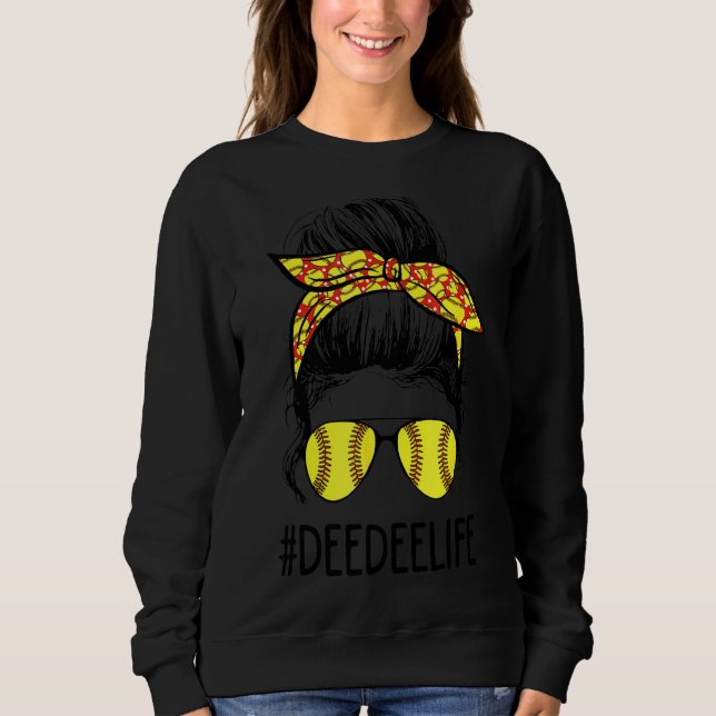 Sweatshirt Softball Deedee Life Messy Bun Jeu Jour de la mère (Devant)