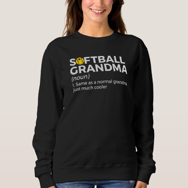 Sweatshirt Softball Grandma Definition (Devant)
