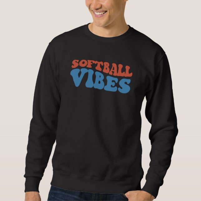 Sweatshirt Softball Vibes Softball Life Mom High School Softb (Devant)