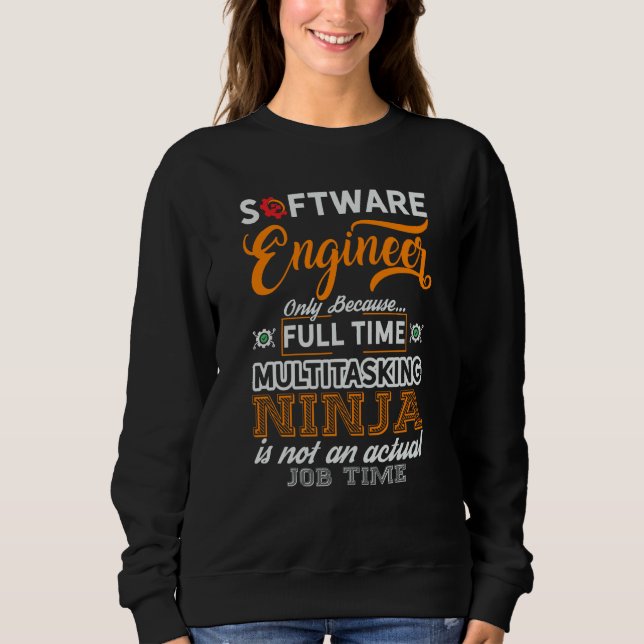 Sweatshirt Software Engineer Coder Programmer  4 (Devant)