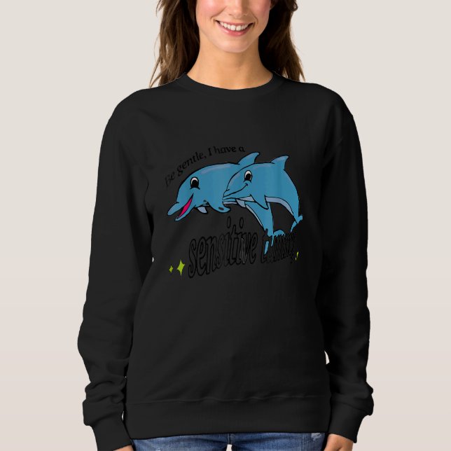 Sweatshirt Sois Doux J'Ai Une Tummy Sensitive 3 (Devant)