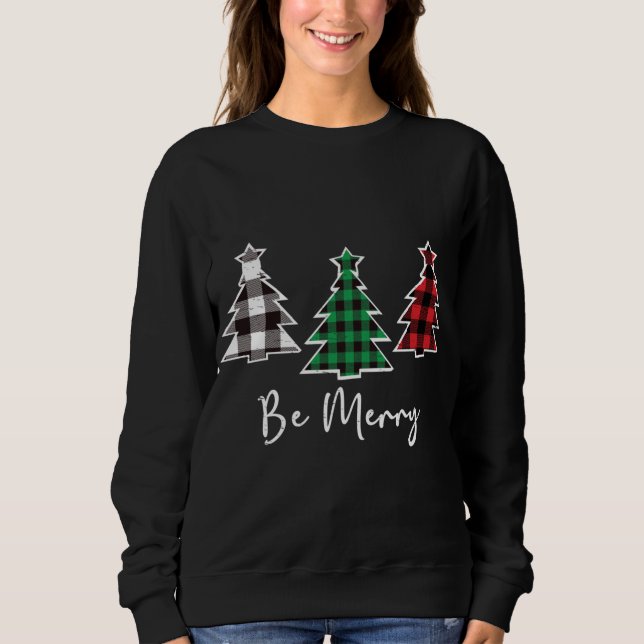 Sweatshirt Sois Joyeux Noël Arbres mignons Buffalo Plaid Dist (Devant)