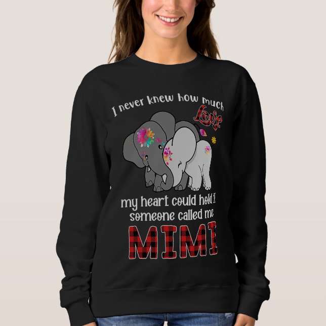 Sweatshirt Someone Called Me Mimi  Elephants Cute Mother's Da (Devant)