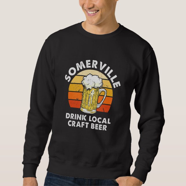 Sweatshirt Somerville Boire de la bière artisanale locale Mas (Devant)
