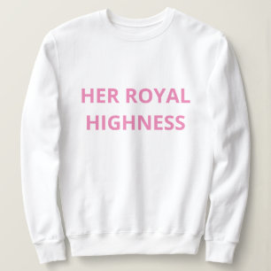Sweatshirt Son Altesse royale