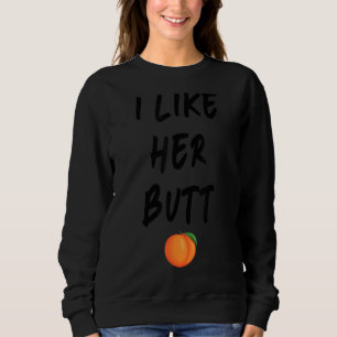 Sweatshirt Son Beurre Sa Barbe Et Je L'Aime Son Beurre J'Aime