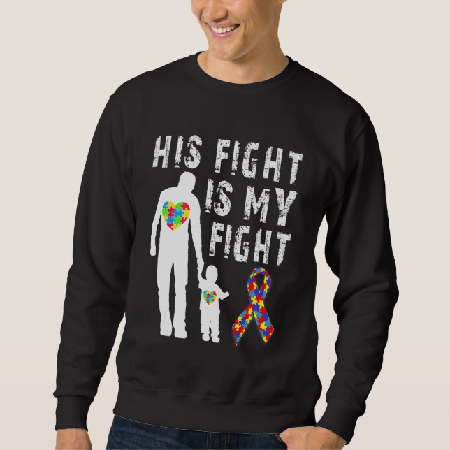 Sweatshirt Son Combat Est Ma Sensibilisation sur l'autisme De (Devant)