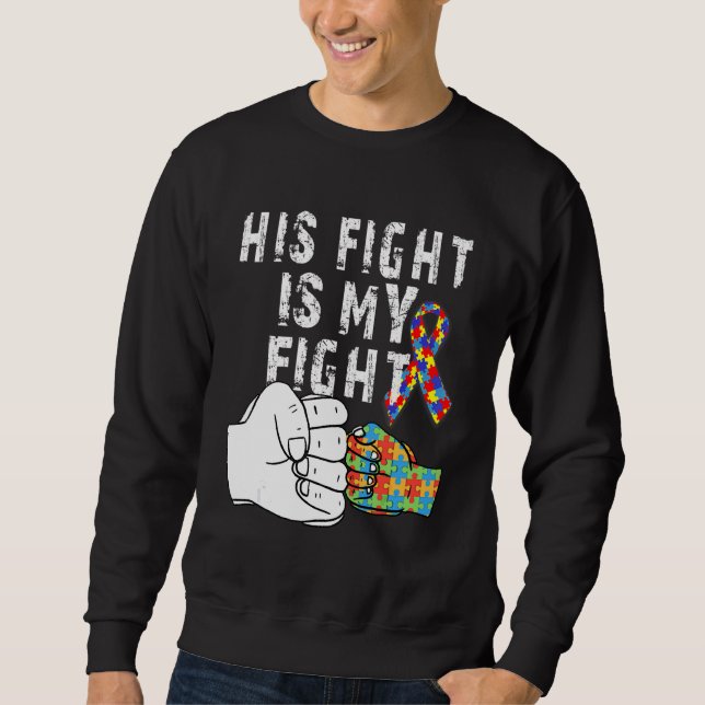 Sweatshirt Son Combat Est Ma Sensibilisation sur l'autisme De (Devant)