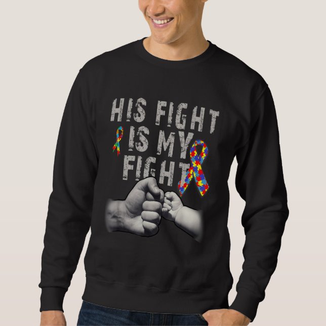 Sweatshirt Son Combat Est Ma Sensibilisation sur l'autisme De (Devant)