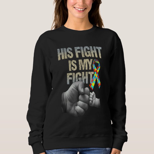 Sweatshirt Son Combat Est Ma Sensibilisation sur l'autisme De (Devant)