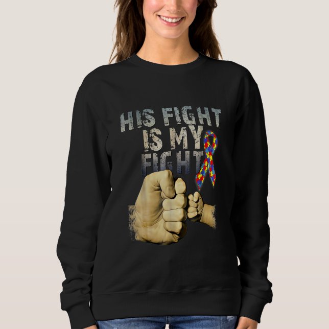 Sweatshirt Son Combat Est Ma Sensibilisation sur l'autisme De (Devant)